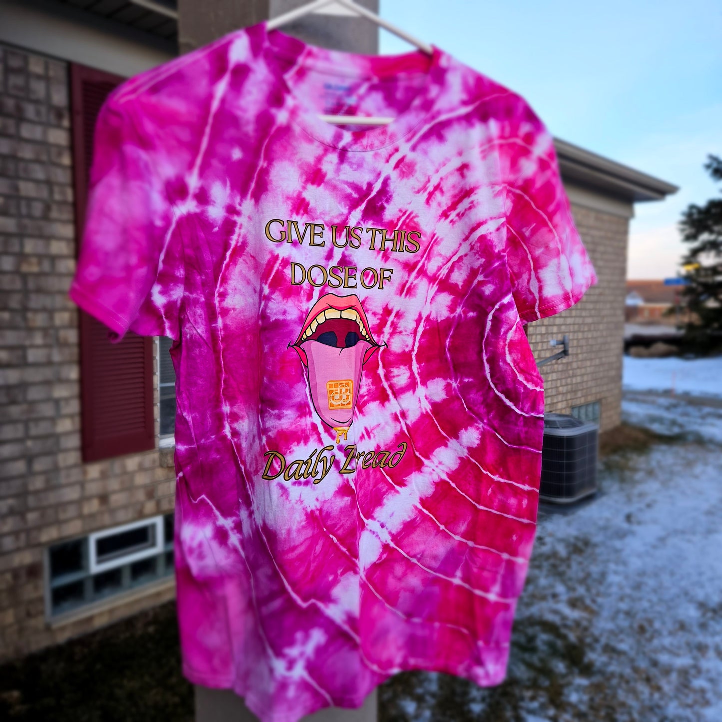 Give Us This Dose Daily Bread Tie Dye T Shirt